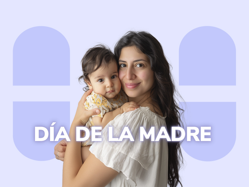 Día de la Madre - IEXE Universidad