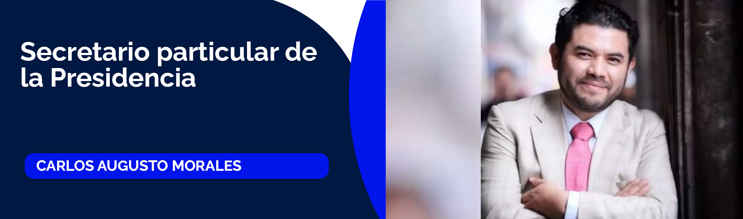 Carlos Augusto Morales, secretario particular de la Presidencia, ¿Quiénes conforman el gabinete de Claudia Sheinbaum?